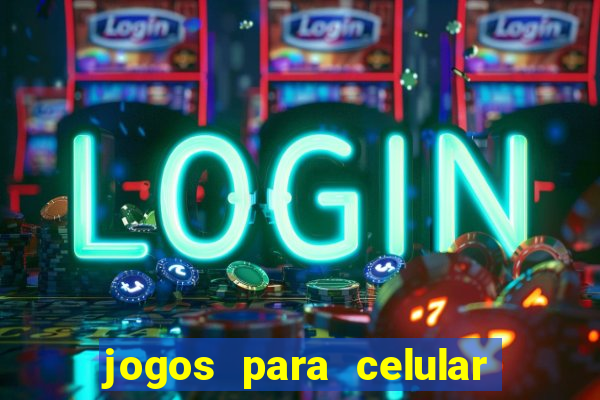 jogos para celular os melhores