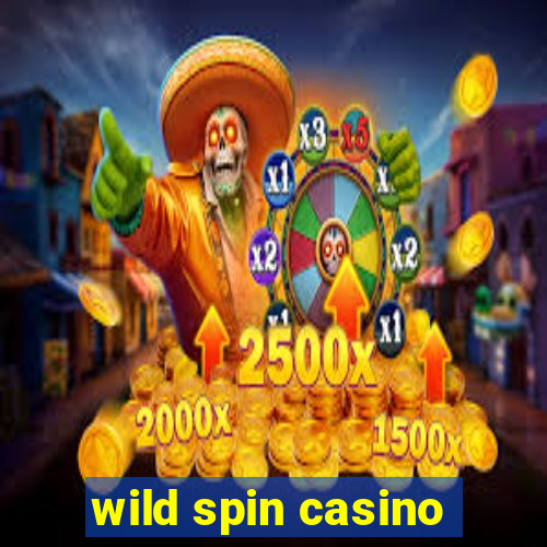 wild spin casino