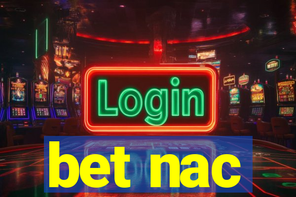 bet nac