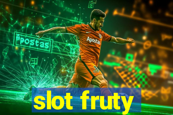 slot fruty