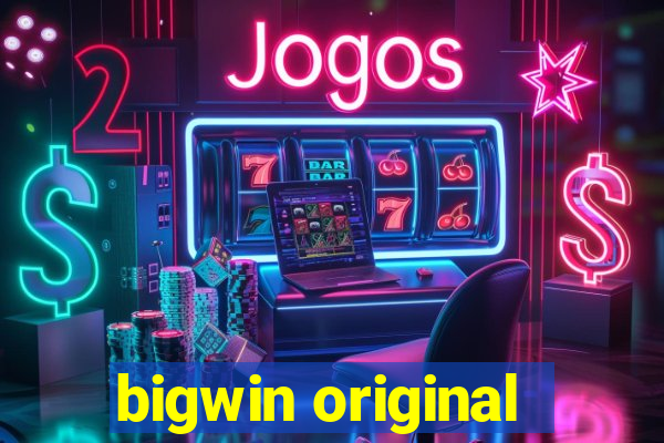 bigwin original