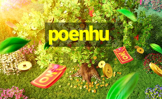 poenhu