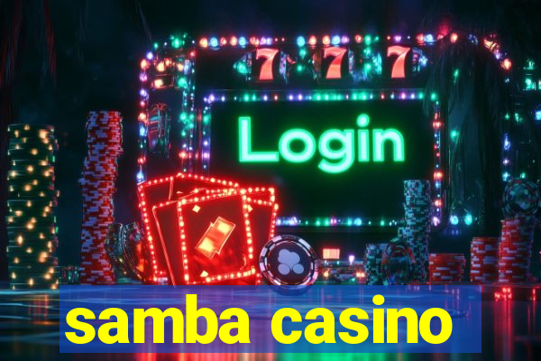 samba casino