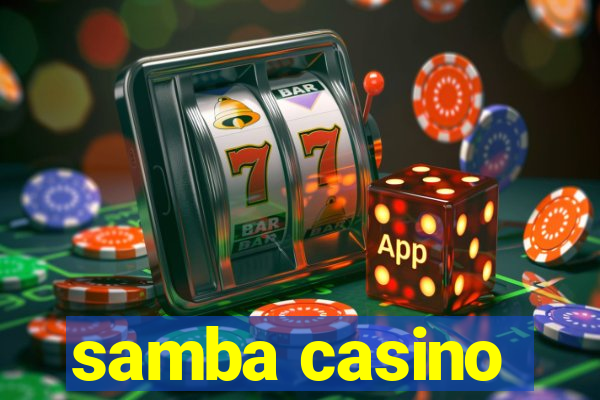 samba casino