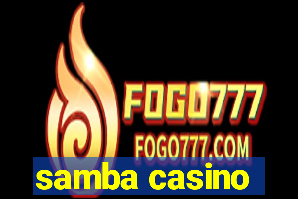 samba casino