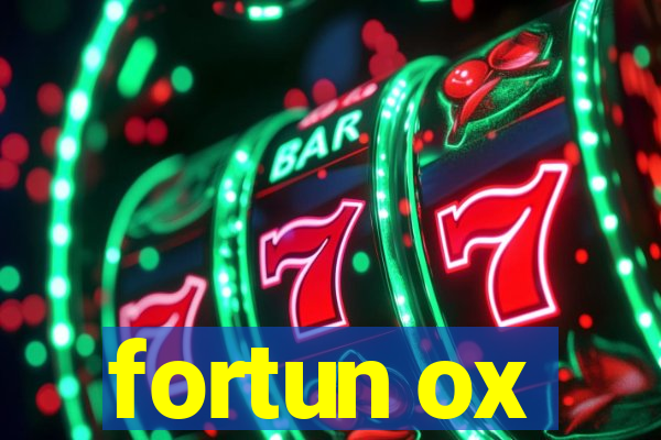 fortun ox