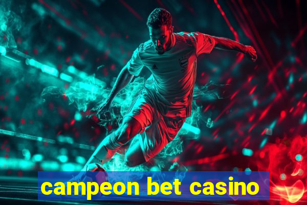 campeon bet casino