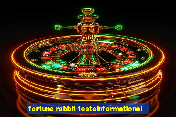 fortune rabbit testeInformational