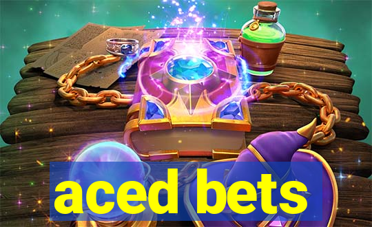 aced bets