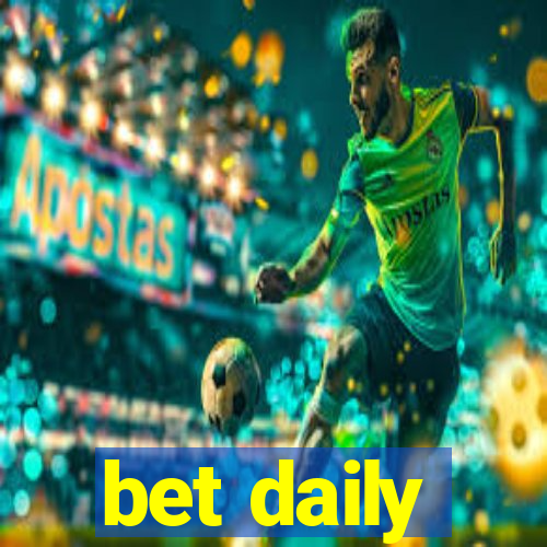 bet daily