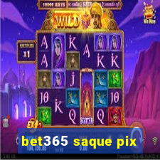 bet365 saque pix