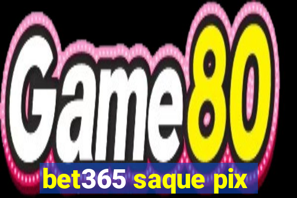 bet365 saque pix