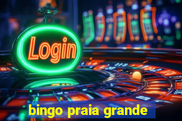 bingo praia grande