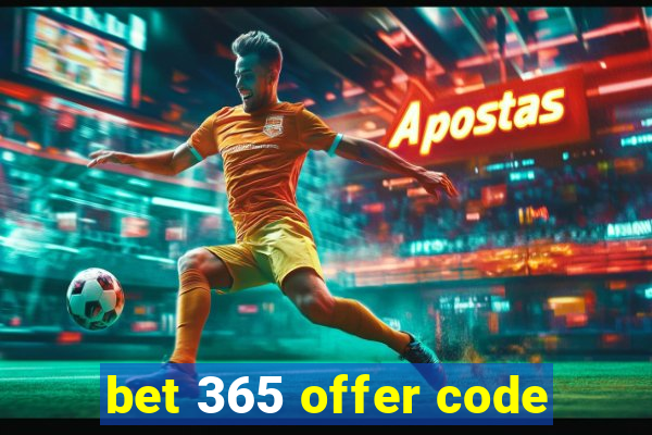 bet 365 offer code