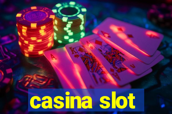 casina slot