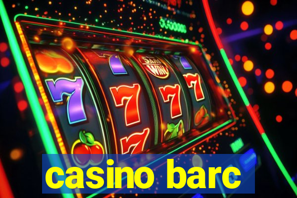 casino barc