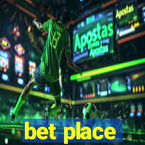 bet place