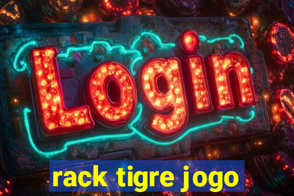 rack tigre jogo