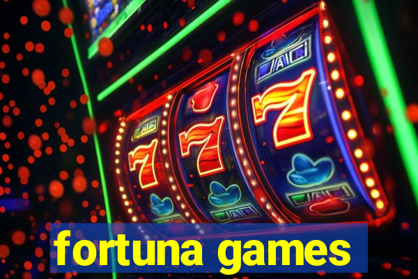 fortuna games