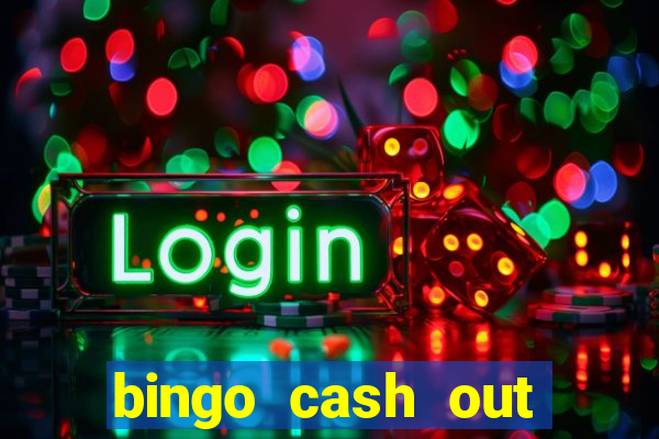 bingo cash out real money cash app