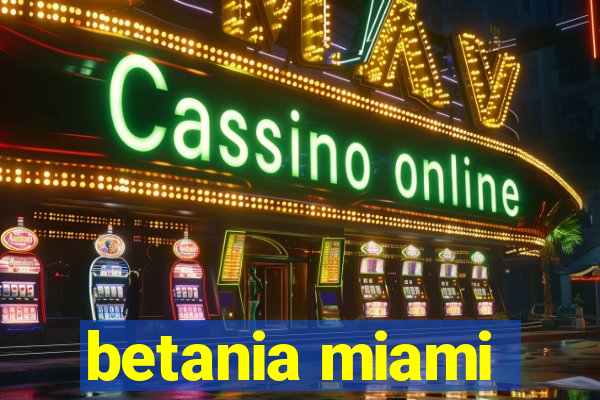 betania miami