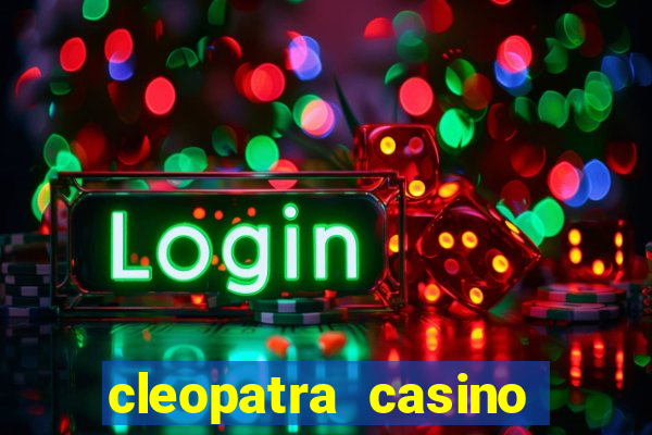 cleopatra casino slot game free