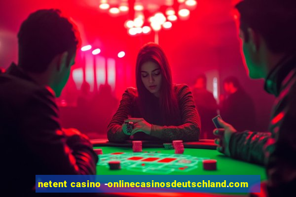 netent casino -onlinecasinosdeutschland.com