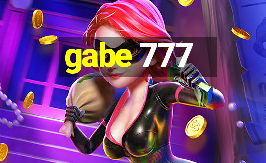 gabe 777