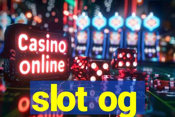 slot og