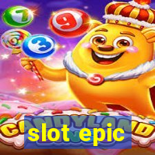 slot epic