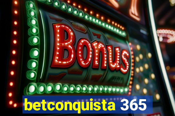 betconquista 365