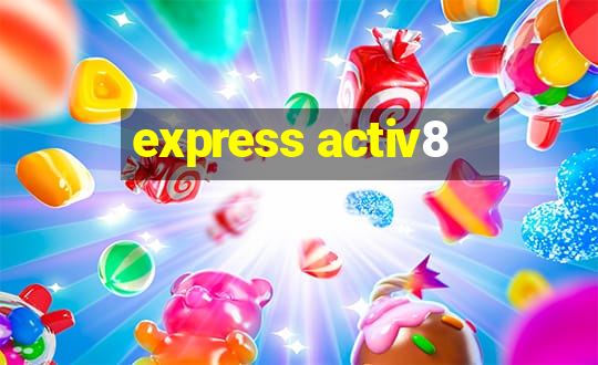 express activ8