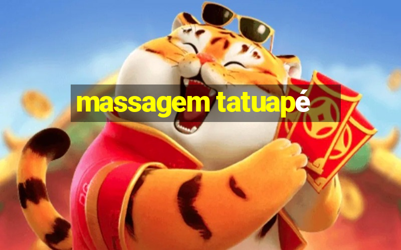 massagem tatuapé