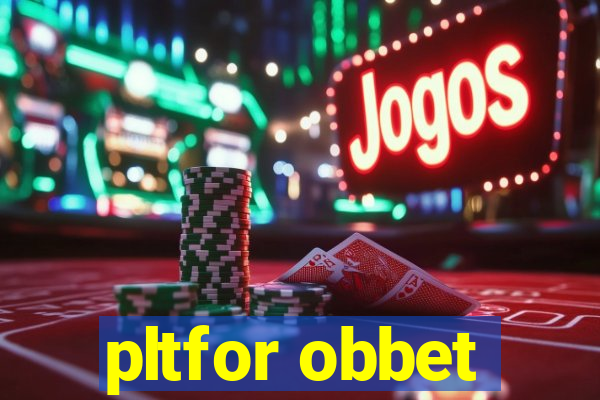 pltfor obbet