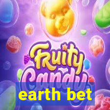 earth bet