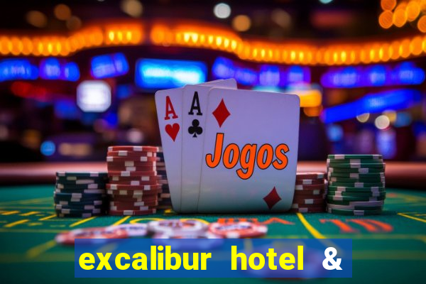 excalibur hotel & casino in las vegas