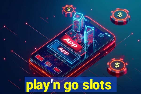 play'n go slots