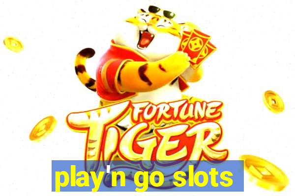 play'n go slots