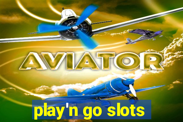 play'n go slots