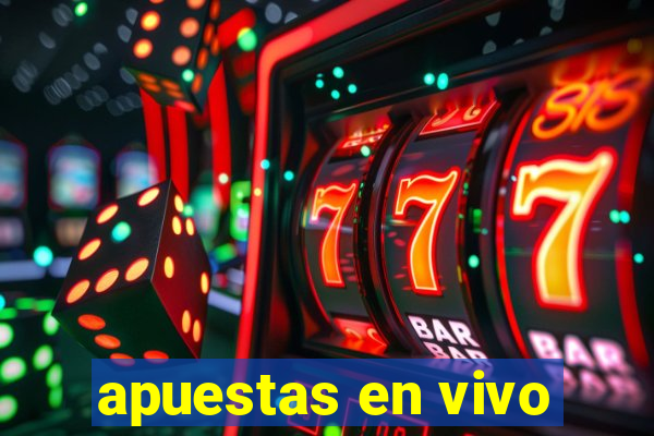 apuestas en vivo