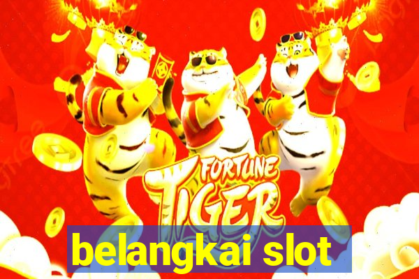 belangkai slot