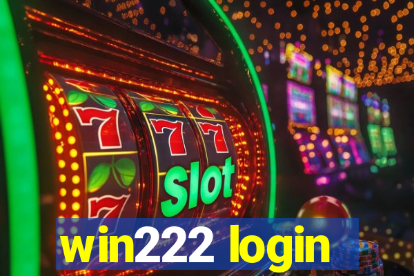 win222 login