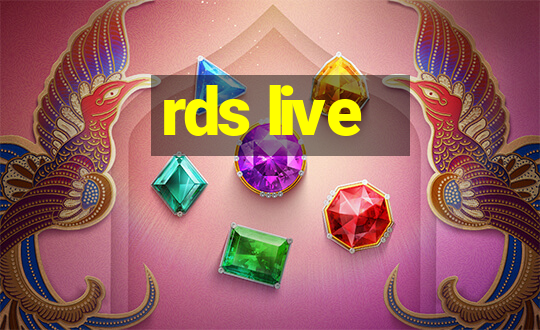 rds live