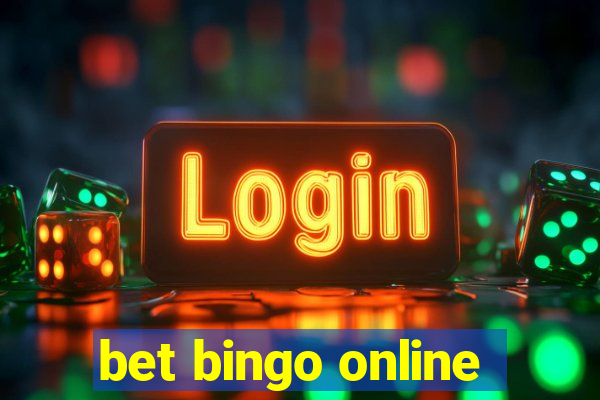 bet bingo online