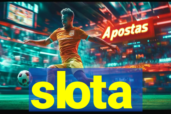 slota