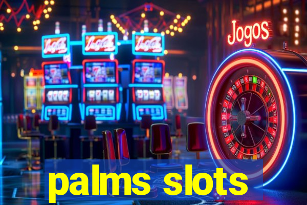 palms slots