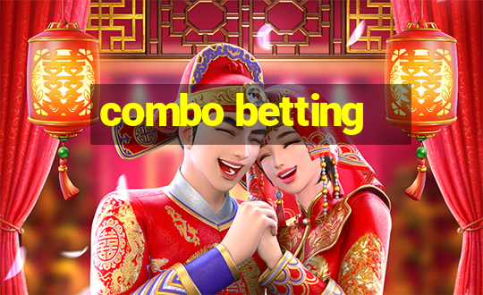 combo betting