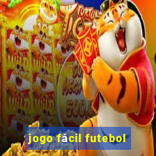 jogo fácil futebol