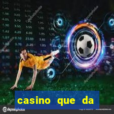 casino que da dinheiro no cadastro