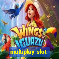 multiplay slot